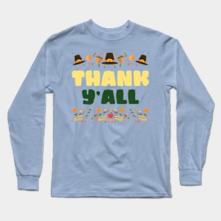 Thanksgiving Pilgrims Thankful Long Sleeve T-Shirt